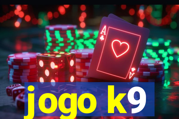 jogo k9